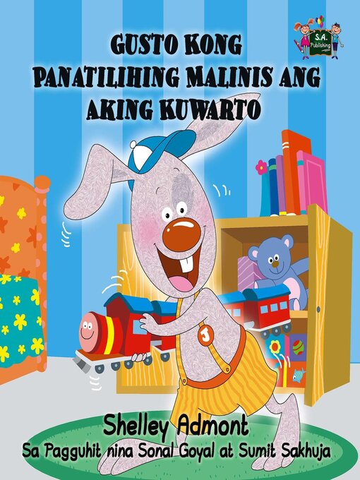 Title details for Gusto Kong Panatilihing Malinis ang Aking Kuwarto by Shelley Admont - Available